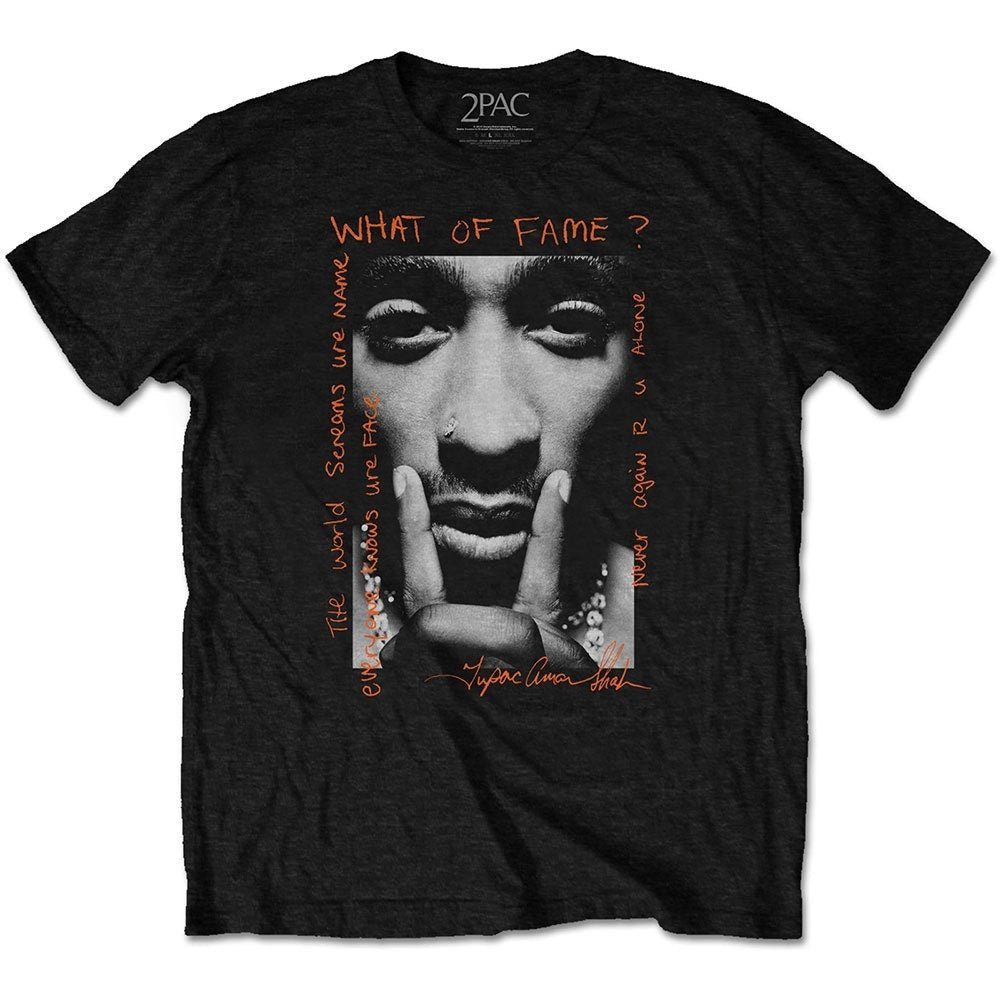 Tupac Adult T-Shirt - What of Fame?  - Official Licensed Design - Worldwide Shipping