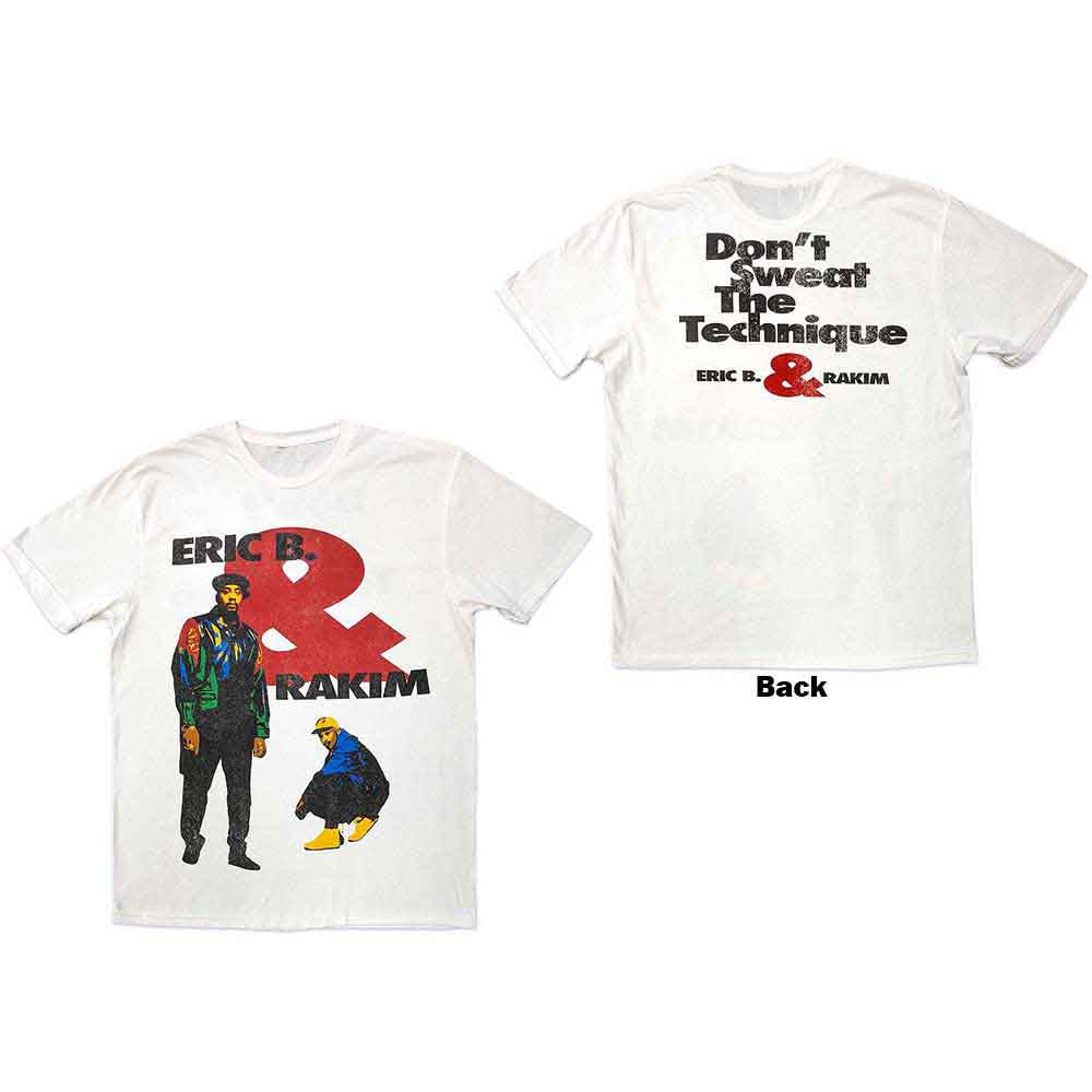Eric B & Rakim T-Shirt - Don't Sweat (Back Print) - White Unisex Official Licensed Design