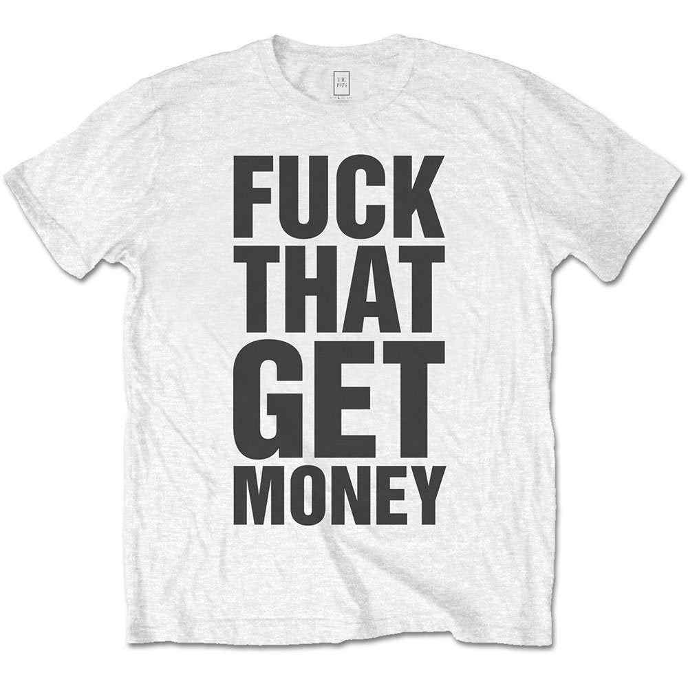 The 1975 Adult T-Shirt - F**ck That Get Money - Official Licensed Design - Worldwide Shipping - Jelly Frog